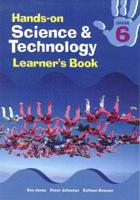 Hands on Science and Technology. Gr 6: Learner's Book