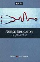 The Nurse Educator in Practice