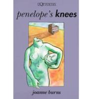 Penelope's Knees