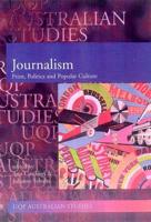 Journalism : Print, Politics and Popular Culture