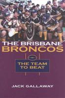 The Brisbane Broncos