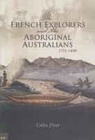 French Explorers and Aboriginal Australians