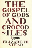 The Gospel of Gods and Crocodiles