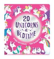 20 Unicorns at Bedtime