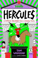 Hercules: A Hero's Journey (On a School Trip)