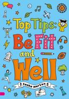 Top Tips: Be Fit and Well (Set 04)