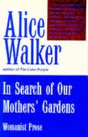 In Search of Our Mother's Gardens