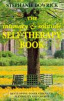 The Intimacy & Solitude Self-Therapy Book
