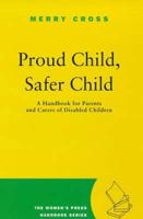 Proud Child, Safer Child