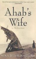 Ahab's Wife, or, The Star-Gazer