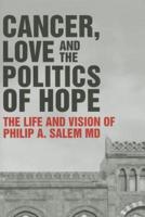 Cancer, Love and the Politics of Hope