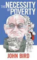 The Necessity of Poverty