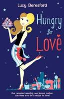 Hungry for Love