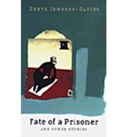 Fate of a Prisoner and Other Stories