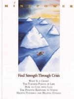 Find Strength Through Crisis