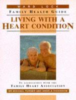 Living With a Heart Condition
