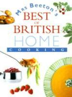 Mrs Beeton's Best of British Home Cooking