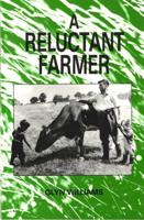 The Reluctant Farmer