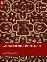 An Elizabethan Inheritance