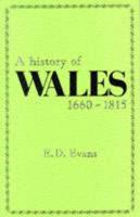 A History of Wales, 1660-1815