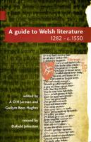 A Guide to Welsh Literature. Vol. 2 1280-C. 1550