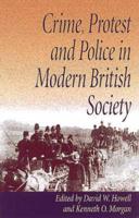Crime, Protest and Police in Modern British Society