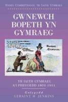 'Gwnewch Bopeth Yn Gymraeg'