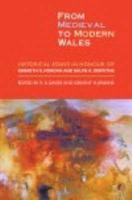 From Medieval to Modern Wales