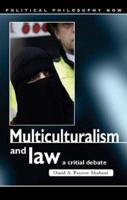 Multiculturalism and the Law