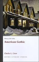 History of the Gothic. American Gothic