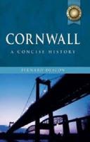 A Concise History of Cornwall