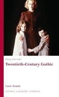 History of the Gothic. Vol. 3 Twentieth-Century Gothic