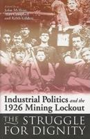 Industrial Politics and the 1926 Mining Lockout