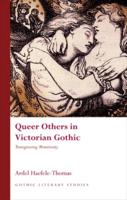 Queer Others in Victorian Gothic