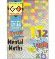 True Mental Maths Tests - (12-14)