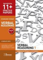 11+ Practice Papers, Verbal Reasoning Pack 1, Standard Format: Test 1, Test 2, Test 3, Test 4 (The Official 11+ Practice Papers) (Pamphlet)