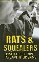 Rats and Squealers