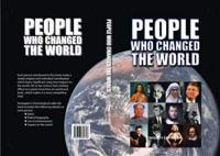 People Who Changed The World