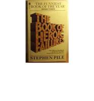 The Book of Heroic Failures