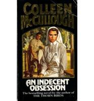 An Indecent Obsession