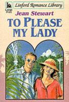 To Please My Lady