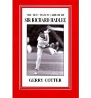 The Test Match Career of Sir Richard Hadlee