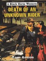 Death of an Unknown Rider