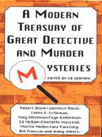 A Modern Treasury of Great Detective and Murder Mysteries