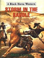 Storm in the Saddle