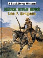 Hauck River Guns