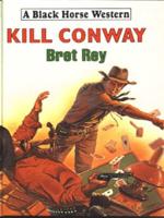 Kill Conway