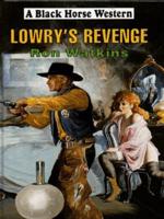 Lowry's Revenge
