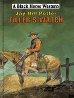 Tiller's Watch