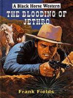 The Blooding of Jethro